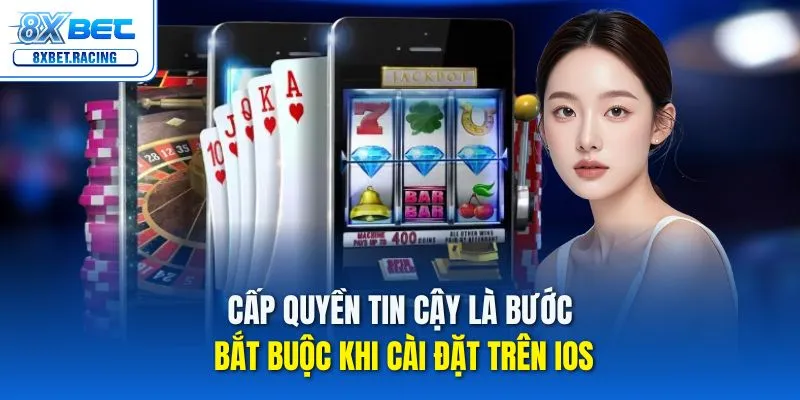 Cấp quyền tin cậy là bước bắt buộc khi cài đặt trên iOS